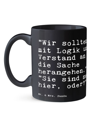 Mr. & Mrs. Panda Kaffeetasse "Wir sollten mit Logik... mit Spruch in Schwarz