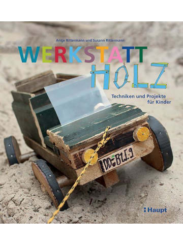 Haupt Werkstatt Holz