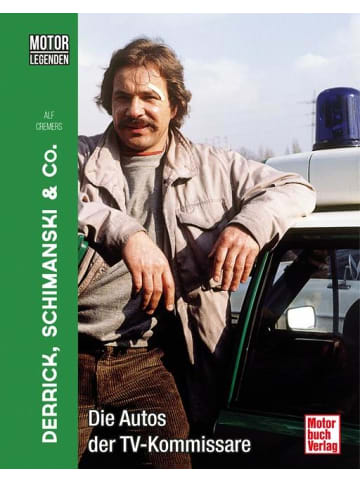 Motorbuch Verlag Motorlegenden - Derrick, Schimanski & Co.