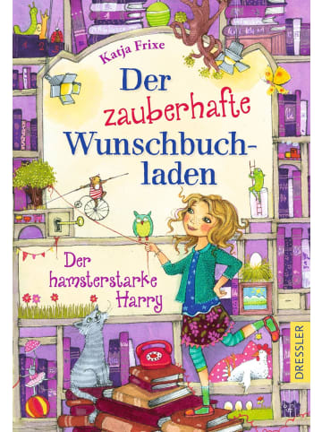 Dressler Verlag GmbH Der zauberhafte Wunschbuchladen 2. Der hamsterstarke Harry | Band 2