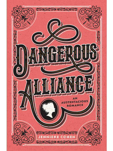 Sonstige Verlage Kinderbuch - Dangerous Alliance: An Austentacious Romance