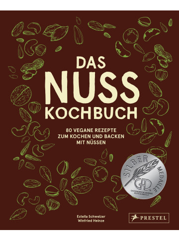 Prestel Verlag Das Nuss-Kochbuch | 80 vegane Rezepte zum Kochen und Backen mit Nüssen