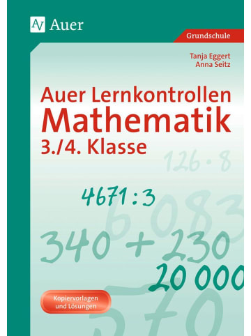 Auer Verlag Auer Lernkontrollen Mathematik, Klasse 3/4 | Mit Kopiervorlagen und Lösungen