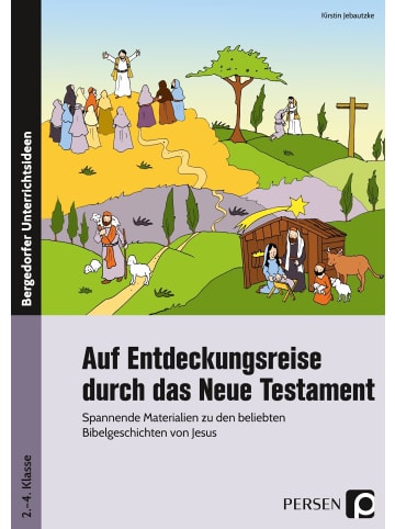 Persen Verlag i.d. AAP Auf Entdeckungsreise durch das Neue Testament | Spannende Materialien zu den...