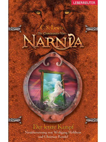 ueberreuter Die Chroniken von Narnia 07. Der letzte Kampf