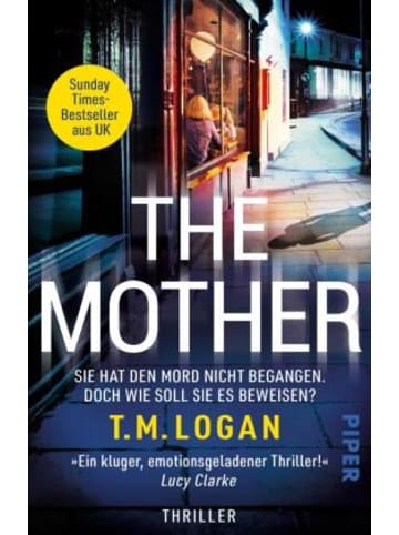 PIPER Buch - The Mother - Sie hat den Mord nicht begangen. Doch wie soll sie es bewei