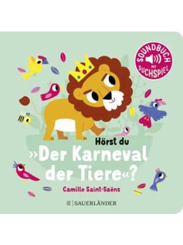 FISCHER Sauerländer Buch - Hörst du "Der Karneval der Tiere"?