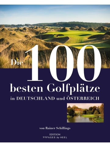 Heel Verlag Die 100 besten Golfplätze in Deutschland und Österreich