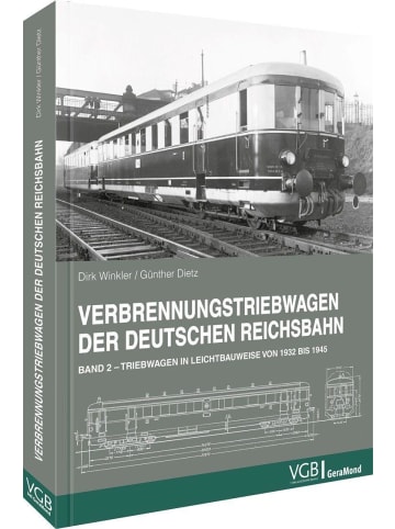 GeraMond Verbrennungstriebwagen der Deutschen Reichsbahn - Band 2