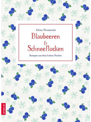ZS Verlag Blaubeeren & Schneeflocken | Rezepte aus dem hohen Norden
