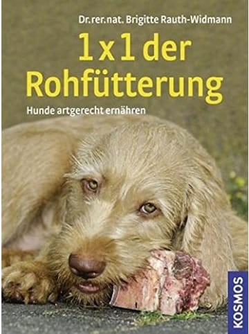 Kosmos Sachbuch - 1x1 der Rohfütterung