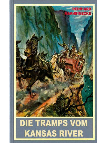 Karl-May-Verlag Die Tramps vom Kansas River