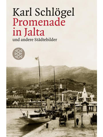 FISCHER Taschenbuch Promenade in Jalta und andere Städtebilder | Friedenspreis des deutschen...
