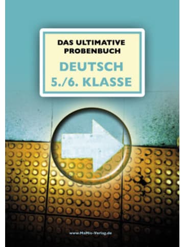 MaMis Verlag Buch - Das ultimative Probenbuch Deutsch 5./6. Klasse