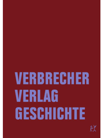 Verbrecher Buch - Verbrecher Verlag Geschichte