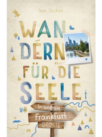 DROSTE Verlag Buch - In und um Frankfurt. Wandern für die Seele