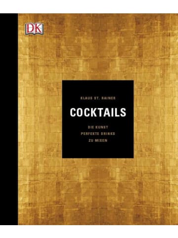 Dorling Kindersley  Cocktails | Die Kunst, perfekte Drinks zu mixen