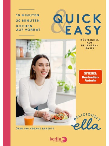 berlin VERLAG Deliciously Ella. Quick & Easy | Köstliches auf Pflanzenbasis | Das vegane...