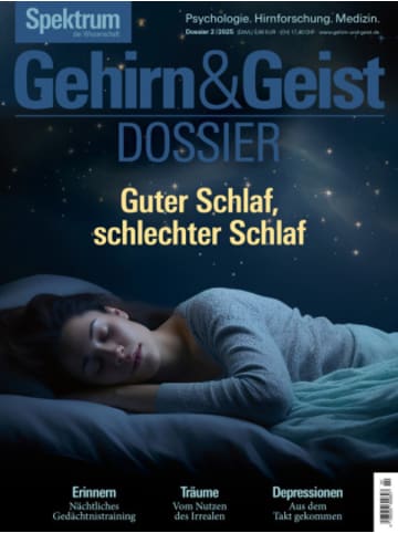 Spektrum der Wissenschaft Buch - Gehirn&Geist Dossier 2/2025 Guter Schlaf, schlechter Schlaf