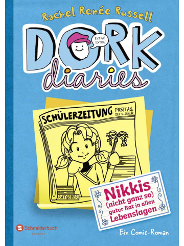 EGMONT Schneiderbuch DORK Diaries 05. Nikkis (nicht ganz so) guter Rat in allen Lebenslagen |...