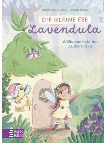 Baumhaus Verlag Buch - Die kleine Fee Lavendula - Willkommen in der Zauberpraxis