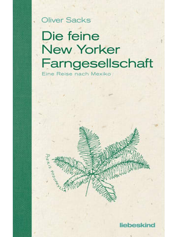 Liebeskind Die feine New Yorker Farngesellschaft