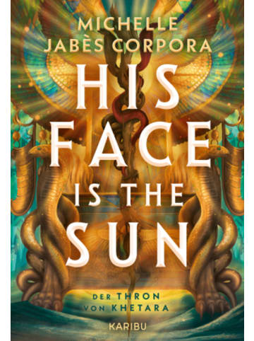 Karibu Buch - His Face Is The Sun - Der Thron von Khetara