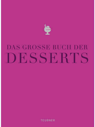 Gräfe und Unzer Kochbuch - Das große Buch der Desserts