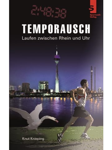 Sonstige Verlage Sachbuch - Temporausch - Laufen zwischen Rhein und Uhr