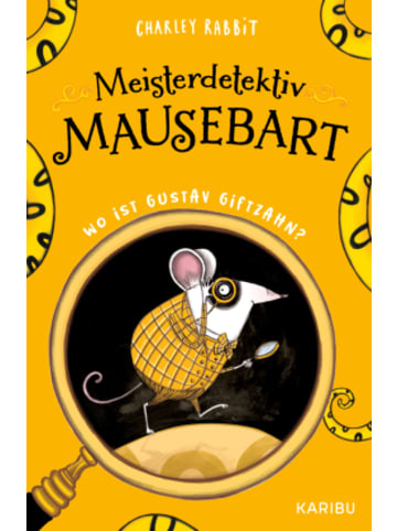 Karibu Buch - Meisterdetektiv Mausebart - Wo ist Gustav Giftzahn? Ein Mäusekrimi