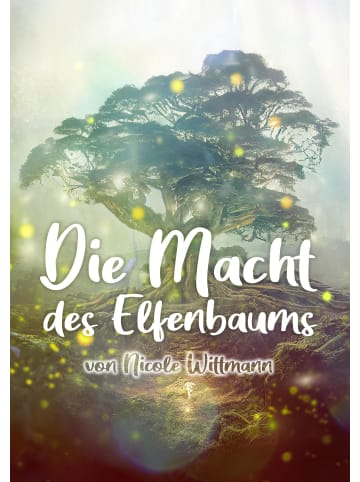 NOEL-Verlag Die Macht des Elfenbaums