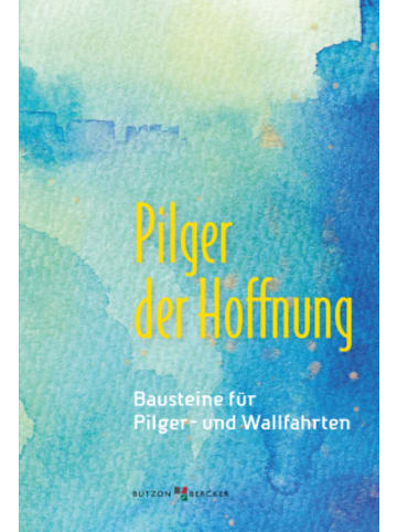 Butzon & Bercker Buch - Pilger der Hoffnung