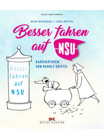 Delius Klasing Sachbuch - Besser fahren auf NSU