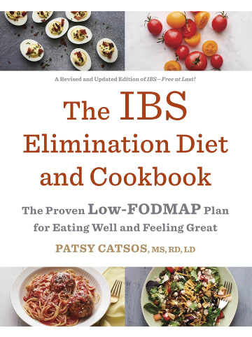 Sonstige Verlage Sachbuch - The IBS Elimination Diet and Cookbook: The Proven Low-FODMAP Plan for