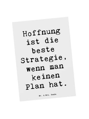 Mr. & Mrs. Panda Postkarte Spruch Hoffnung Strategie mit Spruch in Weiß