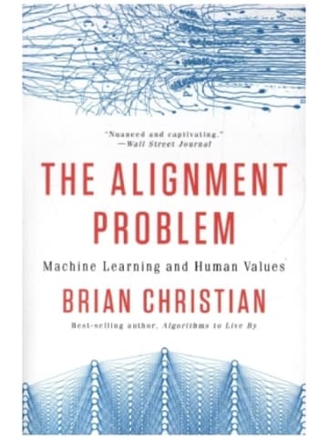 Norton Buch - The Alignment Problem - Machine Learning and Human Values