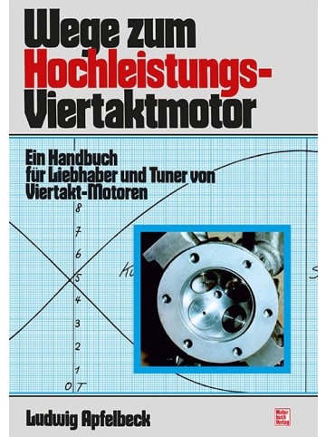 Motorbuch Verlag Wege zum Hochleistungs-Viertaktmotor