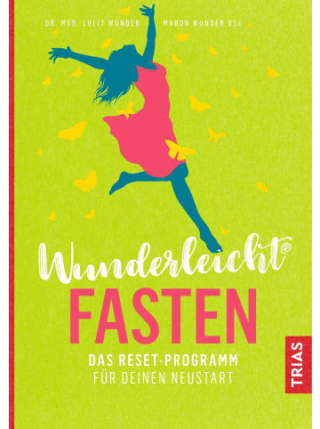 TRIAS Wunderleicht Fasten | Das Reset-Programm für deinen Neustart