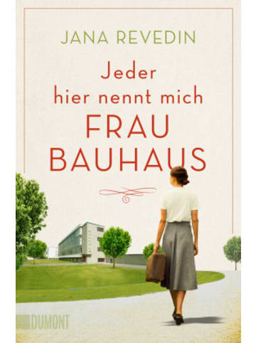 DuMont Buch - Jeder hier nennt mich Frau Bauhaus
