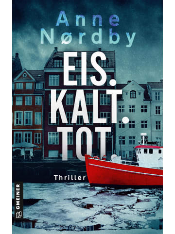 Gmeiner-Verlag Eis. Kalt. Tot. | Thriller