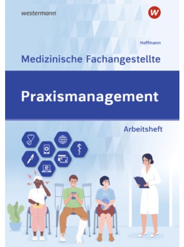 Bildungsverlag EINS Buch - Praxismanagement - Medizinische Fachangestellte