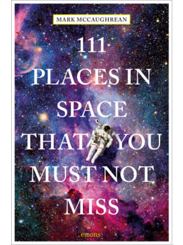 Emons Verlag Buch - 111 Places in Space That You Must Not Miss