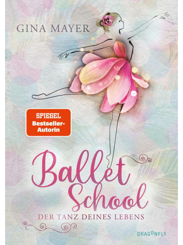 Dragonfly Ballet School - Der Tanz deines Lebens | Der Reihenauftakt der...