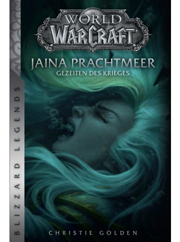 Panini Verlags GmbH World of Warcraft: Jaina Prachtmeer - Gezeiten des Krieges | Blizzard Legends