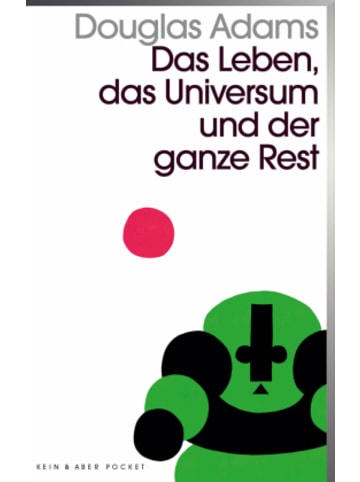 Kein & Aber Buch - Das Leben, das Universum und der ganze Rest