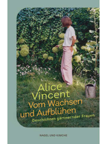 Nagel & Kimche Buch - Vom Wachsen und Aufblühen