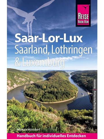 Reise Know-How Verlag Peter Rump Reise Know-How Reiseführer Saar-Lor-Lux (Dreiländereck Saarland, Lothringen,...