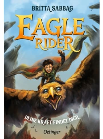 Oetinger Buch - Eagle Rider 1. Deine Kraft findet dich