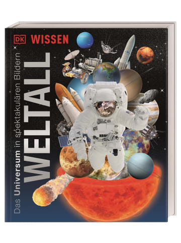 Dorling Kindersley  DK Wissen. Weltall | Das Universum in spektakulären Bildern. Für Kinder ab 8...