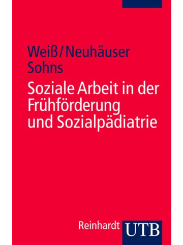 Sonstige Verlage Soziale Arbeit in der Frühförderung und Sozialpädiatrie